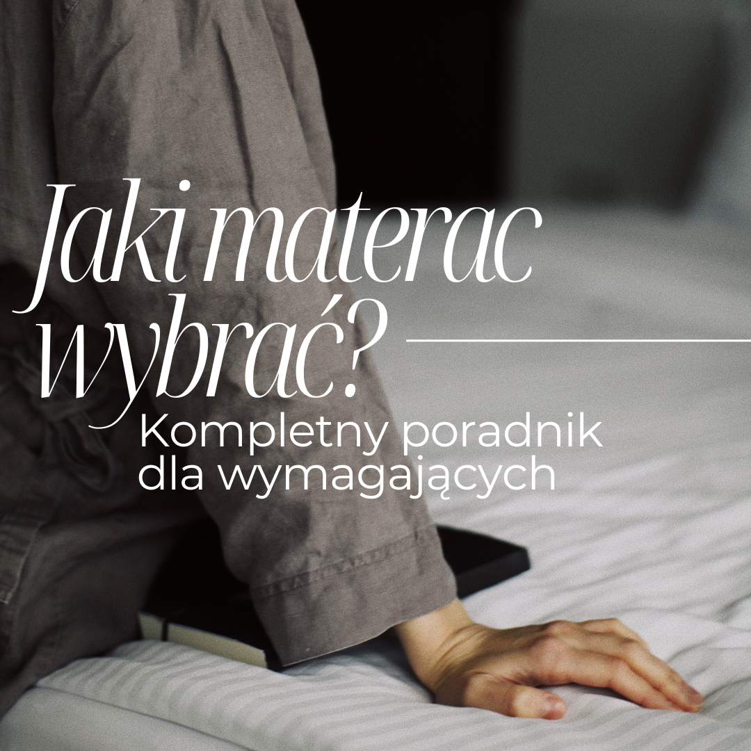 Jaki materac wybrac
